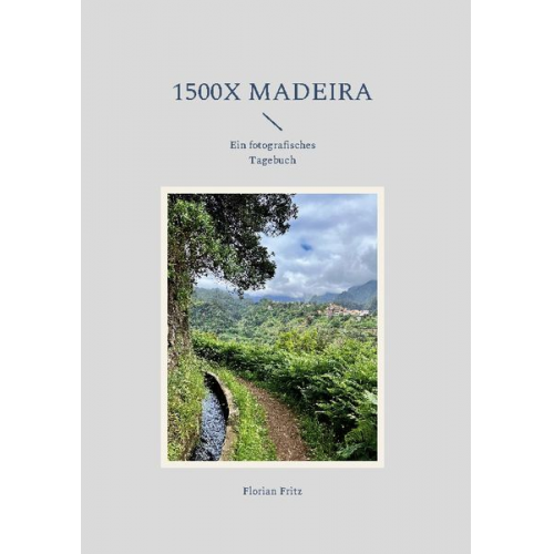 Florian Fritz - 1500x Madeira