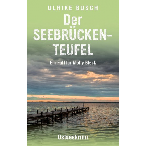 Ulrike Busch - Der Seebrückenteufel