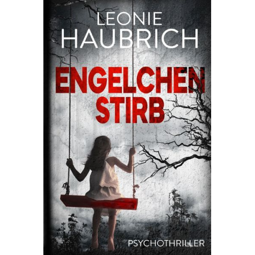 Leonie Haubrich - Engelchen stirb