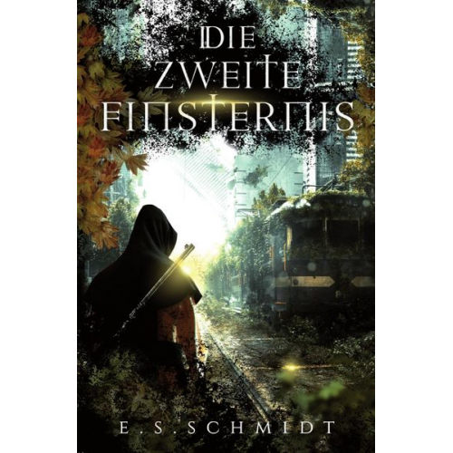 E. S. Schmidt - Die zweite Finsternis