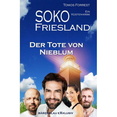 Tomos Forrest - SOKO FRIESLAND - Der Tote von Nieblum - Ein Küsten-Krimi