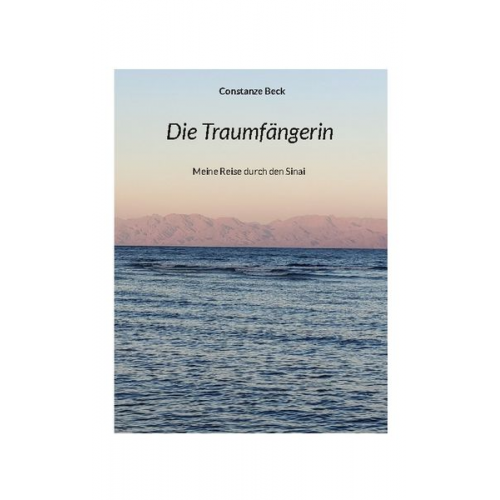 Constanze Beck - Die Traumfängerin