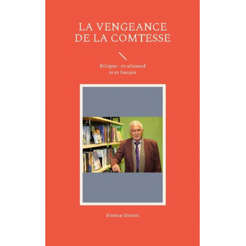 Dietmar Dressel - La vengeance de la comtesse