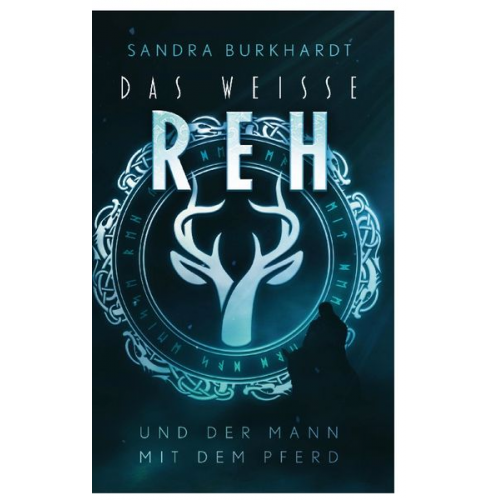 Sandra Burkhardt - Das weiße Reh