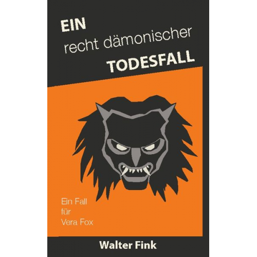 Walter Fink - Ein recht dämonischer Todesfall