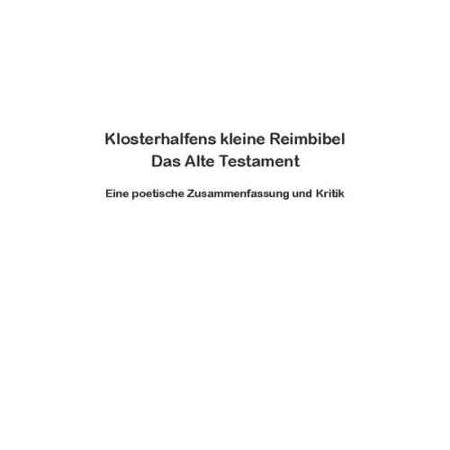 Wolfgang Klosterhalfen - Klosterhalfens kleine Reimbibel