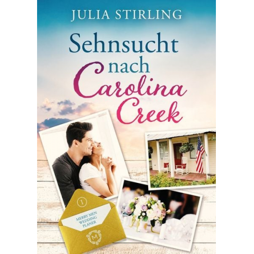 Julia Stirling - Sehnsucht nach Carolina Creek