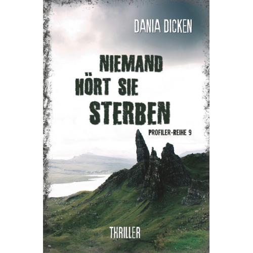 Dania Dicken - Niemand hört sie sterben