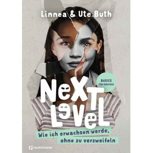 Linnea Buth Ute Buth - Next Level - Wie ich erwachsen werde, ohne zu verzweifeln