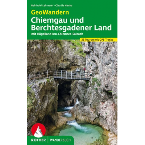 Reinhold Lehmann Claudia Hanke - GeoWandern Chiemgau und Berchtesgadener Land