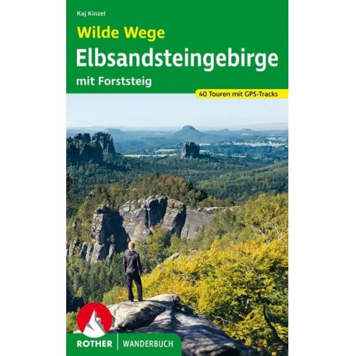 Kaj Kinzel - Wilde Wege Elbsandsteingebirge