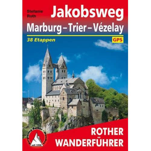 Stefanie Roth - Jakobsweg Marburg - Trier - Vézelay