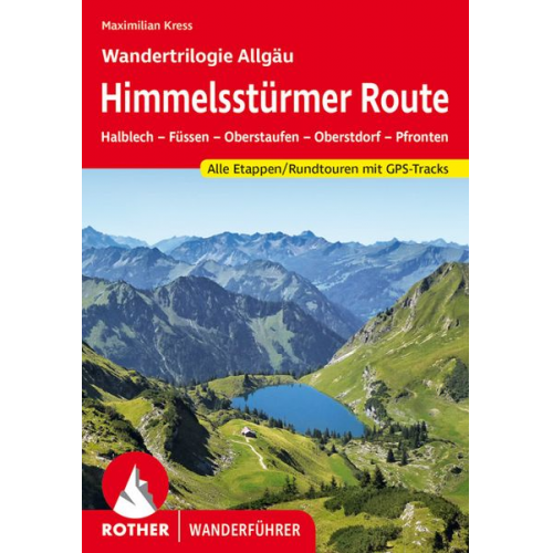 Maximilian Kress - Himmelsstürmer Route – Wandertrilogie Allgäu