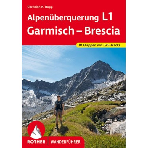 Christian K. Rupp - Alpenüberquerung L1 Garmisch – Brescia