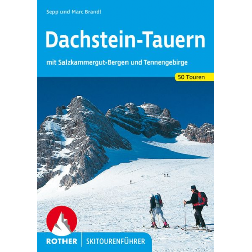 Sepp Brandl Marc Brandl - Dachstein-Tauern