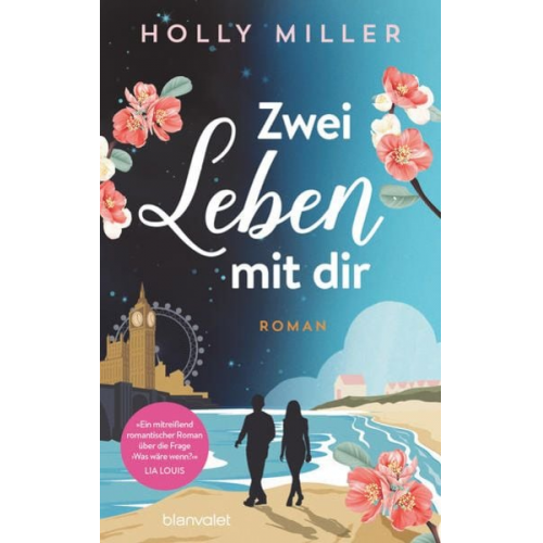 Holly Miller - Zwei Leben mit dir