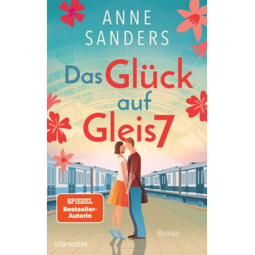 Anne Sanders - Das Glück auf Gleis 7