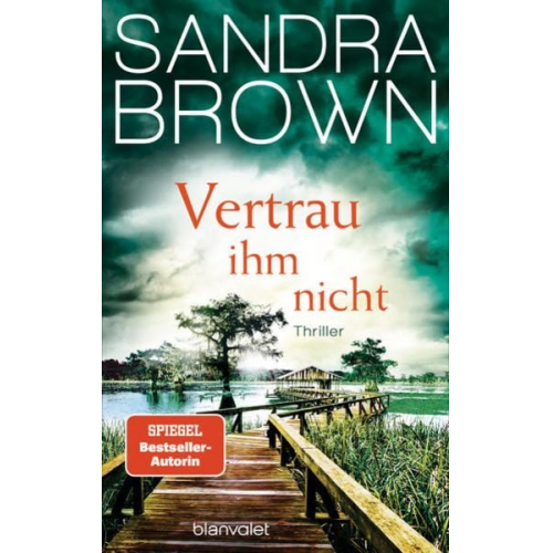 Sandra Brown - Vertrau ihm nicht