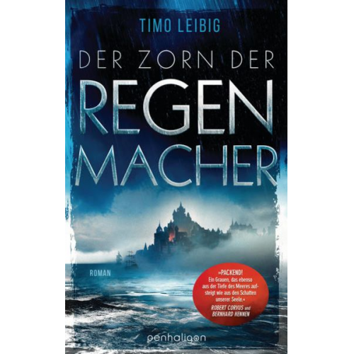 Timo Leibig - Der Zorn der Regenmacher