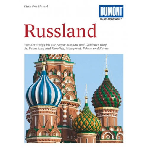 Christine Hamel - Russland. Kunst - Reiseführer. DuMont Kunst-Reiseführer