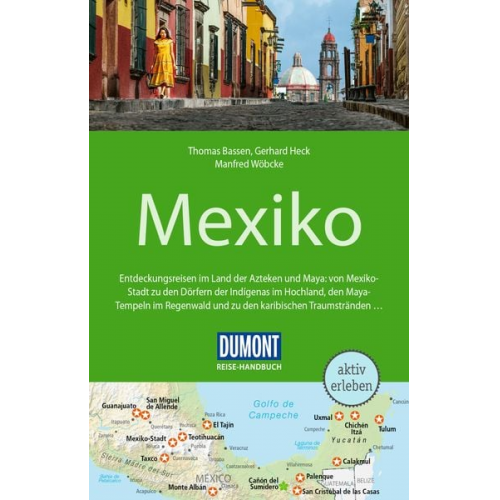 Gerhard Heck Manfred Wöbcke Thomas Bassen - DuMont Reise-Handbuch Reiseführer Mexiko