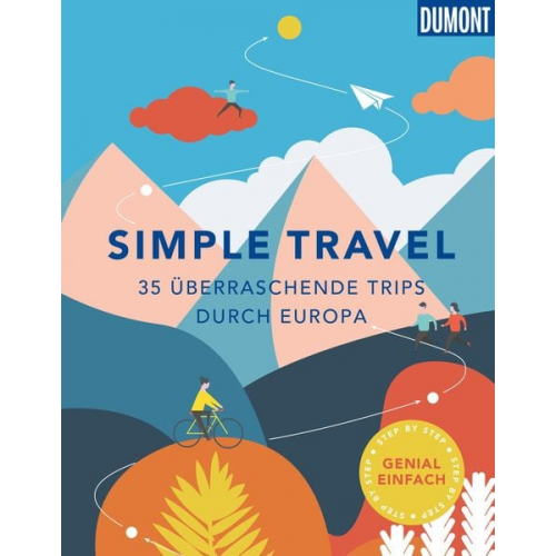 Jens Bey Yvonne Weik - DuMont Bildband Simple Travel