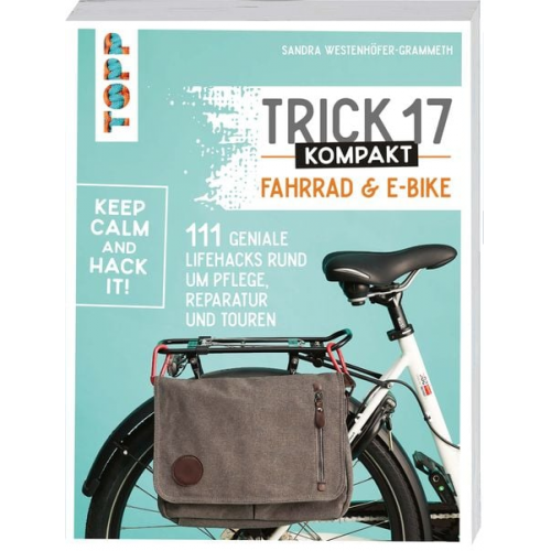 Sandra Westenhöfer-Grammeth Armin Westenhöfer - Trick 17 kompakt - Fahrrad und E-Bike