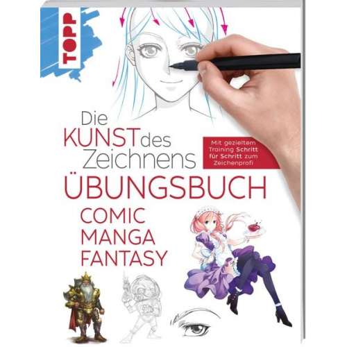 Frechverlag - Die Kunst des Zeichnens - Comic Manga Fantasy Übungsbuch