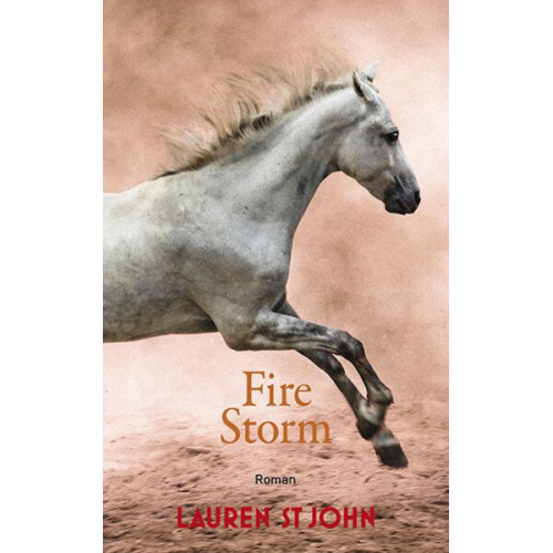 Lauren St John - Fire Storm