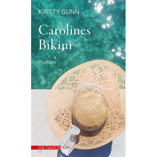 Kirsty Gunn - Carolines Bikini