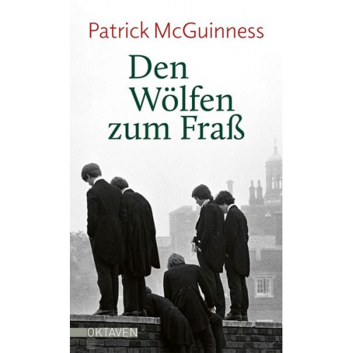 Patrick McGuinness - Den Wölfen zum Fraß