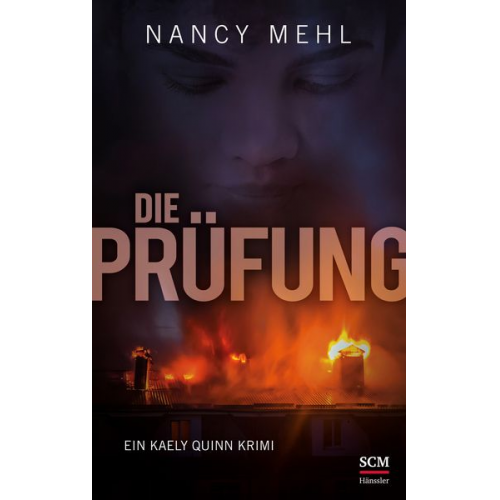 Nancy Mehl - Die Prüfung