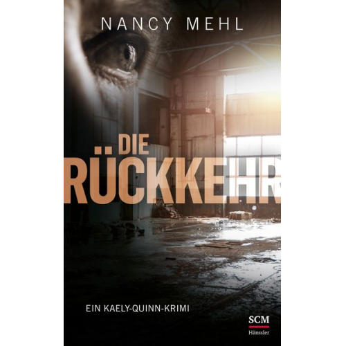 Nancy Mehl - Die Rückkehr