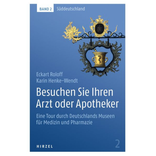 Eckart Klaus Roloff Karin Henke-Wendt - Besuchen Sie Ihren Arzt oder Apotheker Band 2