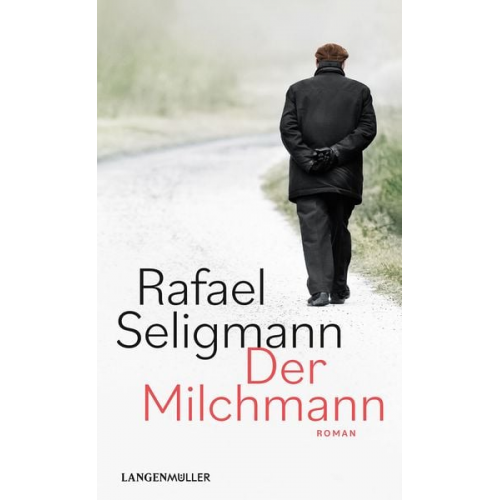 Rafael Seligmann - Der Milchmann