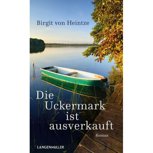 Birgit von Heintze - Die Uckermark ist ausverkauft