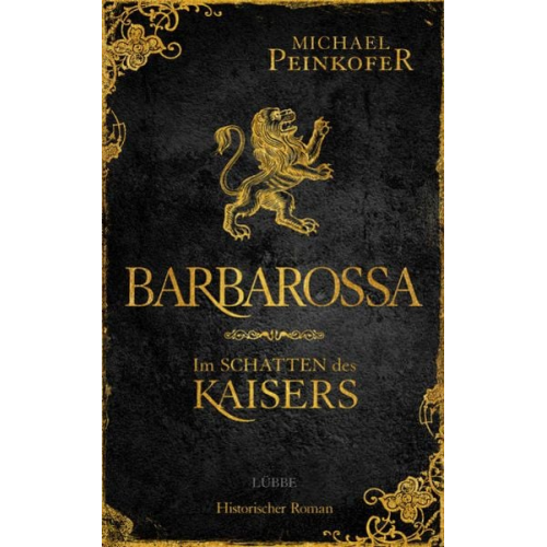 Michael Peinkofer - Barbarossa - Im Schatten des Kaisers