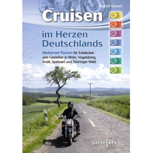 Rudolf Geisel - Cruisen im Herzen Deutschlands