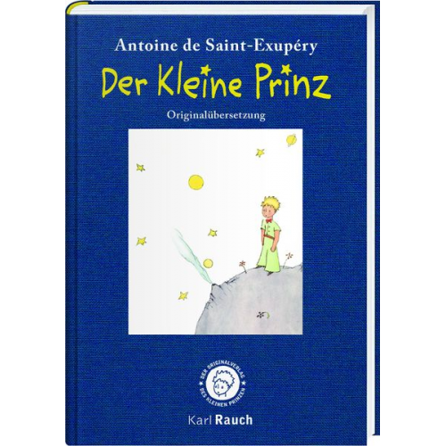 Antoine de Saint-Exupery - Der kleine Prinz. Illustrierte Leinenausgabe