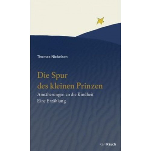 Thomas Nickelsen - Die Spur des kleinen Prinzen