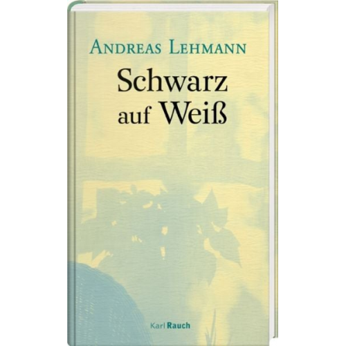 Andreas Lehmann - Schwarz auf Weiß