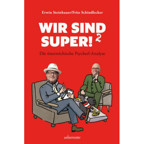 Fritz Schindlecker Erwin Steinhauer - Wir sind super!²