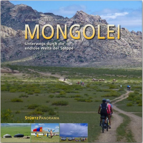 Karin Bernhart - Mongolei - Unterwegs durch die endlose Weite der Steppe