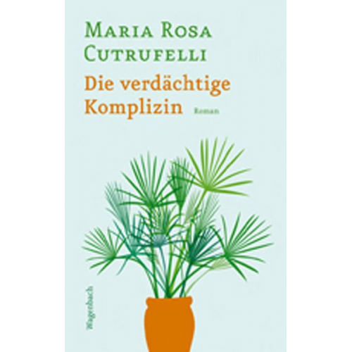 Maria Rosa Cutrufelli - Die verdächtige Komplizin