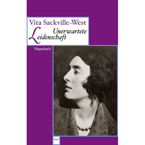 Vita Sackville-West - Unerwartete Leidenschaft