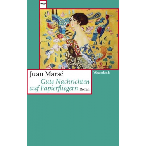 Juan Marsé - Gute Nachrichten auf Papierfliegern