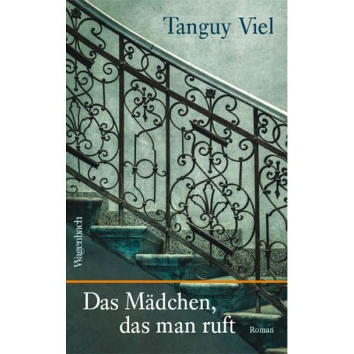 Tanguy Viel - Das Mädchen, das man ruft