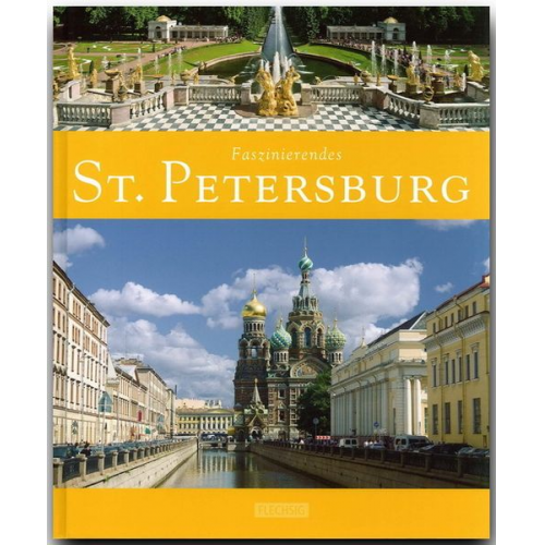 Ernst-Otto Luthardt - Faszinierendes St. Petersburg