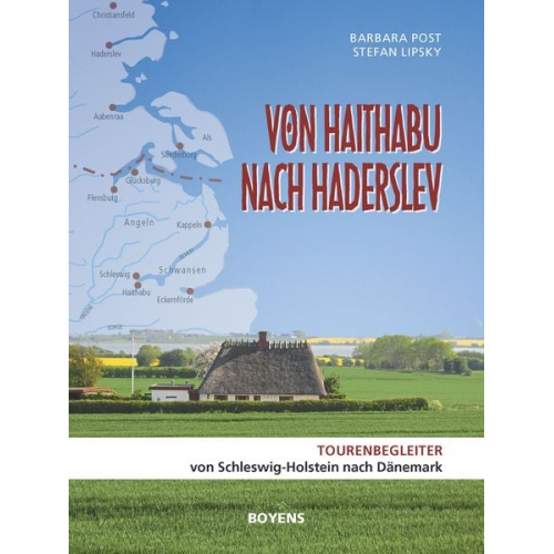 Barbara Post Stefan Lipsky - Von Haithabu nach Haderslev