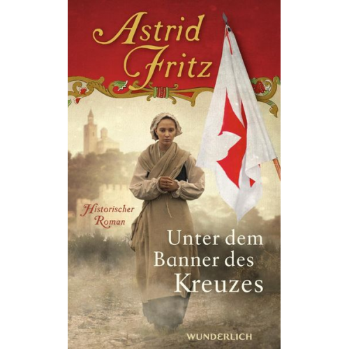 Astrid Fritz - Unter dem Banner des Kreuzes